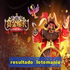 resultado lotomania giga sena